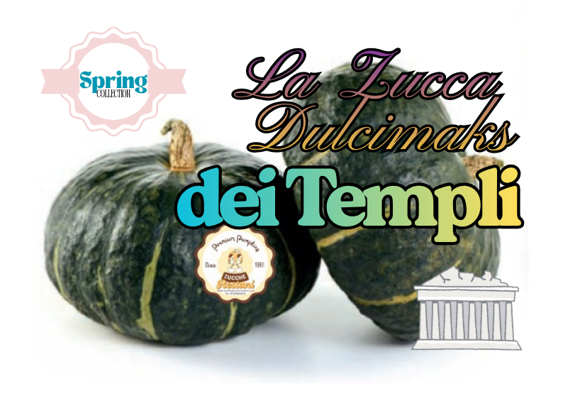 La Zucca Dulcimaks dei Templi